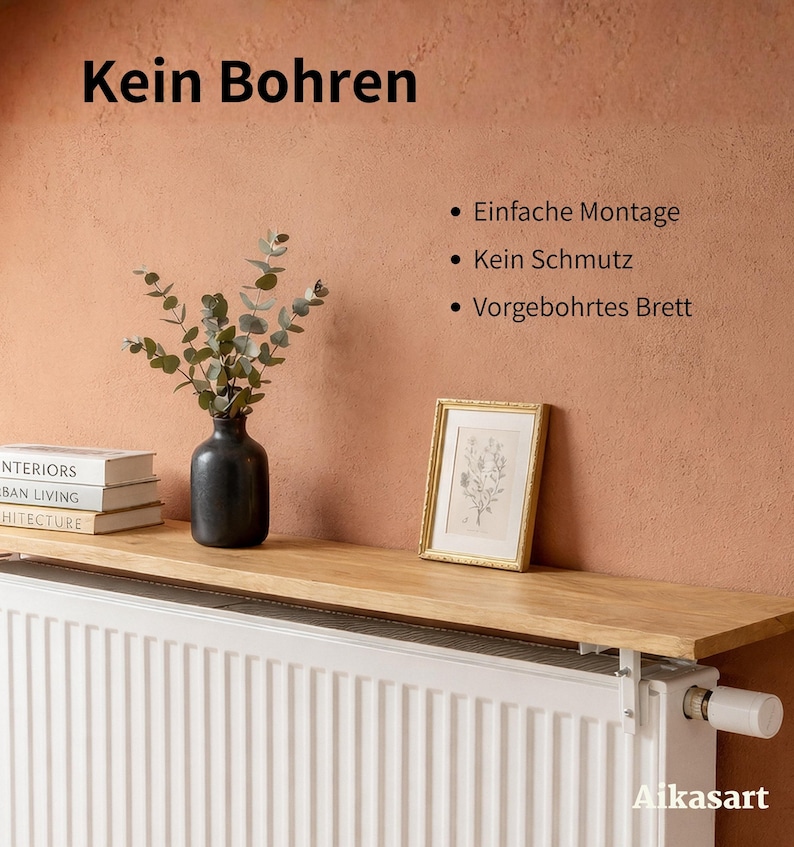 Ein braunes Holzregal von Aikasart hängt über einem weißen Heizkörper an einer weißen Wand. Die Worte "Kein Bohren", "Einfache Montage", "Kein Schmutz" und "Brett vorgebohrt" sind im Bild zu sehen, ebenso der Hinweis "Schraubendreher notwendig!". Das Bild bewirbt ein Wandregal als Floating Shelf, das ohne Bohren montiert werden kann und sich ideal als Deko-Regal über einem Heizkörper eignet. Es betont die einfache Installation.