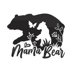 Mama bear embroidery designs, mom embroidery pattern, mother day embroidery files trendy, gifts mother, 6 Size Embroidery Instant Download