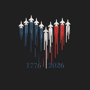 May include: A patriotic design on a black background. The image features a heart shape formed by white fighter jets with blue and red trails. The numbers "1776" and "2026" are below the heart, in a blue font.
