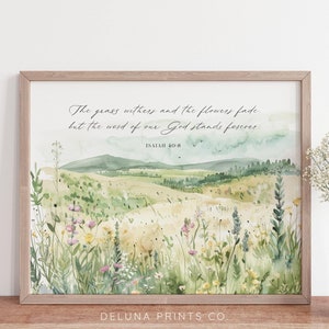 Jesaja 40:8 Het gras verdort en de bloemen vervagen, bijbelvers muurkunst, bloemen schriftafdruk, christelijk cadeau, christelijk muurdecor