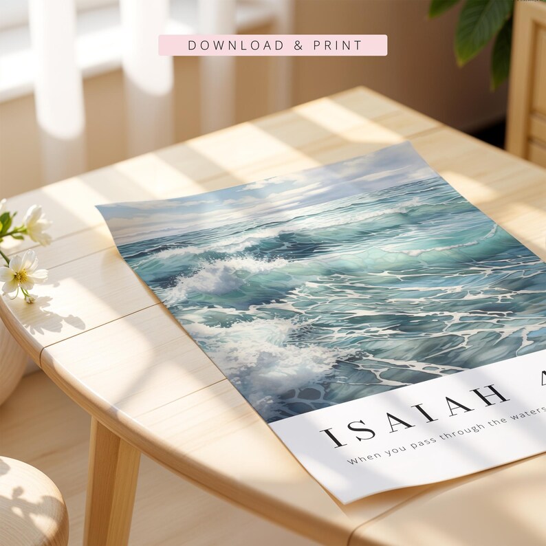 Isaiah 43:2 When You Pass through the Waters, Bible Verse Printable, Modern Scripture Print, Christian Wall Decor, Christian Gift, Baptism image 2