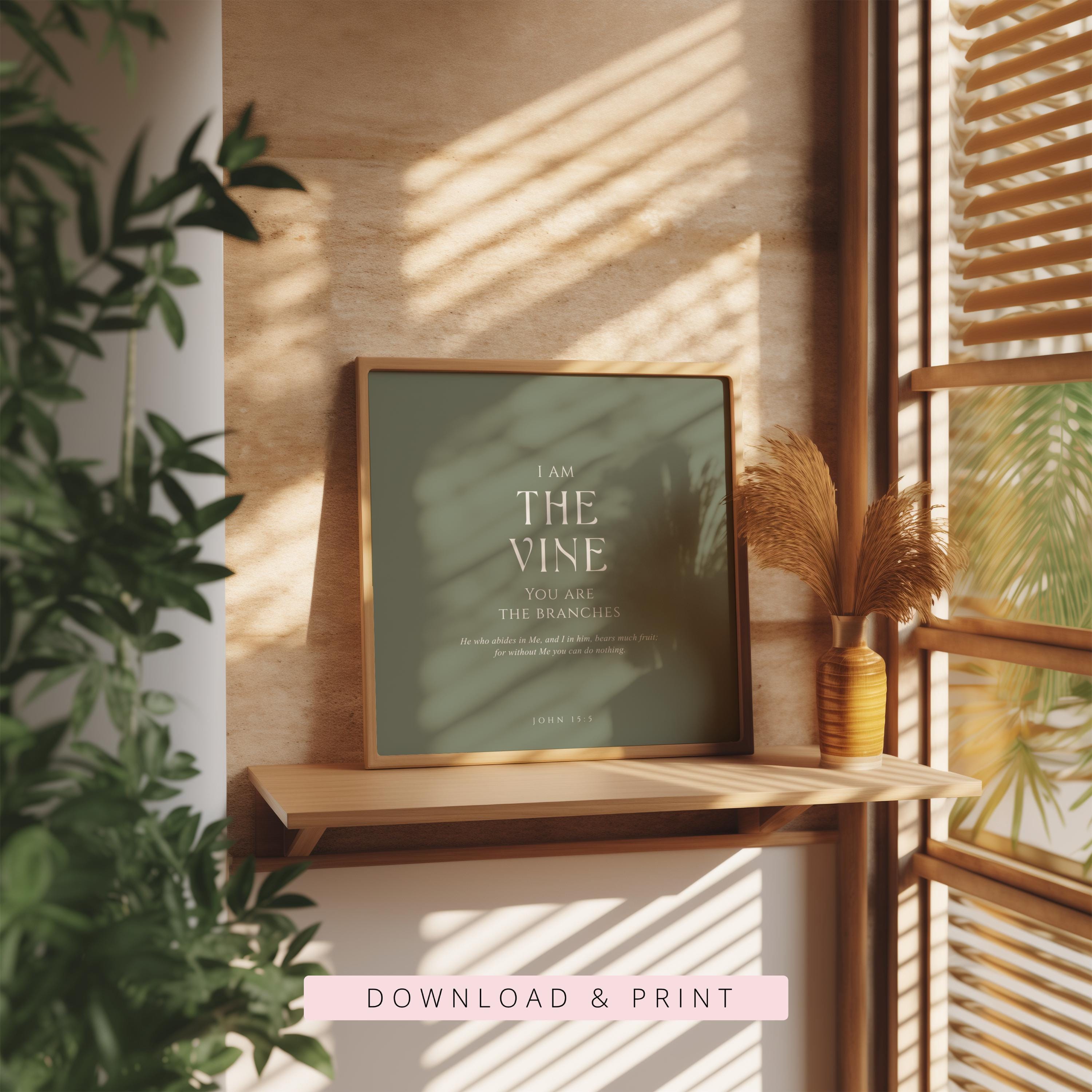 I Am the Vine Bible Verse Print, John 15:5, Minimalist Christian Wall ...