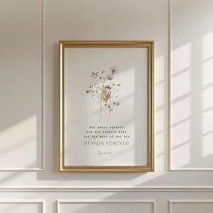 Jesaja 40:8 Het gras verdort en de bloemen vervagen, bloemen bijbelvers kunst aan de muur, moderne schriftafdruk, christelijk muurdecor, doopsel