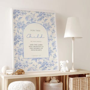 For this Child We have Prayed, 1 Samuel 1:27, Nursery Wall Art, Blue Toile, Blue Roses, Bible Verse Print, Nursery Bible Print, Aesthetic