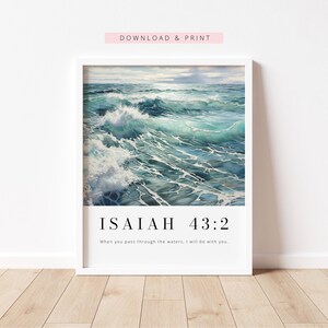 Isaiah 43:2 When You Pass through the Waters, Bible Verse Printable, Modern Scripture Print, Christian Wall Decor, Christian Gift, Baptism image 4