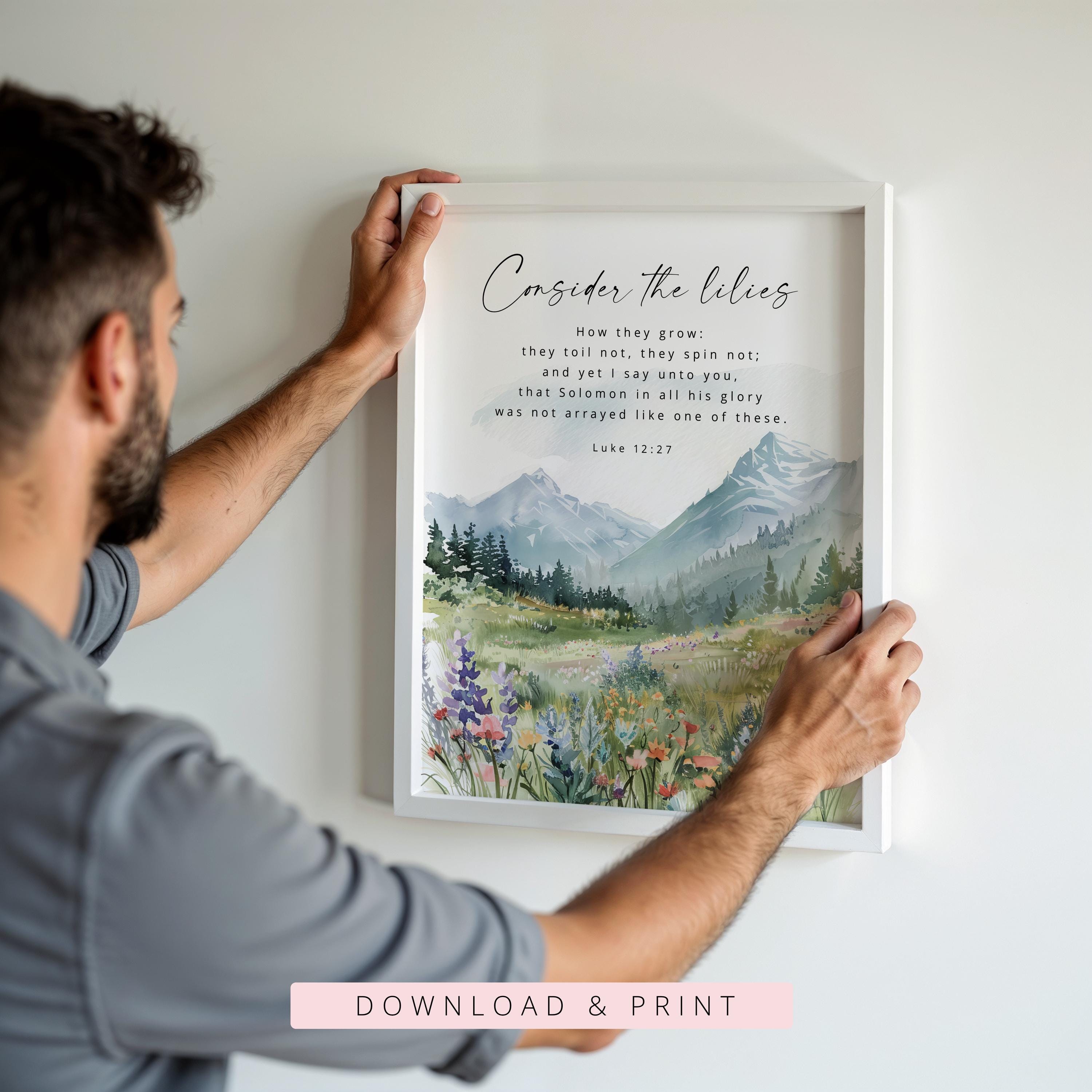 Consider the Lilies, Luke 12:27, Bible Verse Print, Bible Verse Wall ...