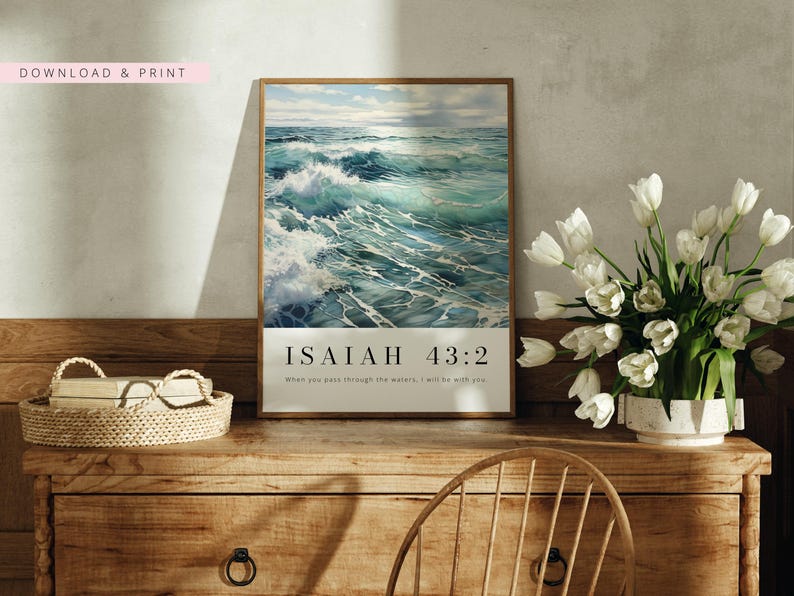 Isaiah 43:2 When You Pass through the Waters, Bible Verse Printable, Modern Scripture Print, Christian Wall Decor, Christian Gift, Baptism image 8