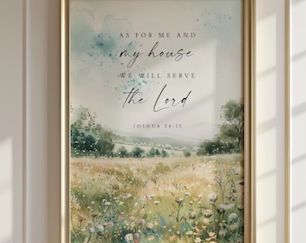 Joshua 24:15 As for Me and My House We Will Serve the Lord Wall Art, Christian Wall Art, Bible Verse Print, Scripture Sign, Housewarming