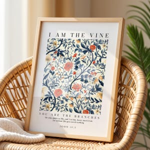 I am the Vine You are the Branches, John 15:5, Vintage Style Floral Christian Wall Art, Bible Verse Print, Scripture Sign, Botanical