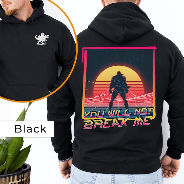 May include: Black hoodie with a white graphic on the front and a large graphic on the back. The back graphic features a silhouette of a person in front of a sunset with the text "YOU WILL NOT BREAK ME".