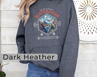 Waterdeep DND HOODIE, Dungeons Hoodie, Dragons Hoodie, D & D Hoodie, Dnd Sweatshirt, Dragon Hoodie, Dungeon Master Hoodie, D20 Hoodie.