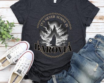 Dungeons & Dragons Shirt, Its Never Sunny In Barovia Unisex T-Shirt , DnD Lovers Gift, Curse Of Strahd Ravenloft Shirt, DnD Game Shirt gift