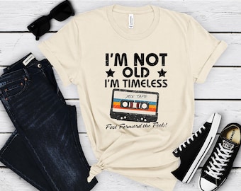 I'm Not Old Cassette tape T-shirt, Vintage Graphic Tee, 80s and 90s,Music Mix Tape, Old School Playlist Shirt,Music Retro Shirt Music 1990s
