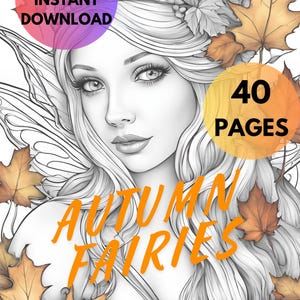 40 Fairies of Autumn Coloring Pages | Coloring Book for adults and Kids with Grayscale | Instant Download | Printable PDF