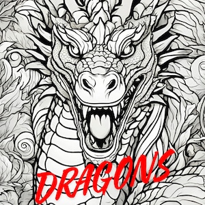 34 Dragons Coloring Pages | Adults & Kids Colouring Books | Instant Download | Grayscale Coloring Page | Printable PDF