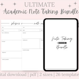 May include: A digital download bundle for academic note-taking. The image features a tablet with the words "Note Taking Bundle" and a pencil icon. The text "ULTIMATE Academic Note Taking Bundle" is at the top. The bottom text reads "digital download | pdf | 2 sizes | 26 templates".