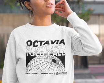 Sudadera «Octavia Butler Told Y'all», regalo para amantes de los libros, fans de la ciencia ficción, camiseta de la cultura negra, magia femenina negra, regalo para profesores