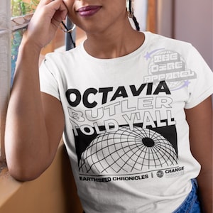 a streetwear inspired graphic tee shirt that reads Octavia Butler Told Y'all