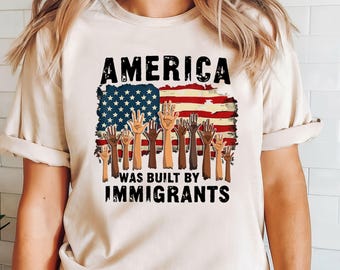 America Was Built By Immigrants Shirt Immigrants Make America Great Pro Immigrant Sweatshirt No Human Is Illegal Shirt Social Justice Hoodie
