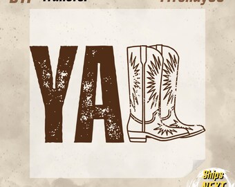 Y’all Cowboy Boots DTF Transfer, Western Country Print, Ready To Press Rustic Cowgirl Heat Transfer