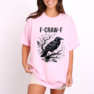 Black Bird Shirt, Funny Crow, F-Caw-F, Black Crow, Raven, Premium Soft Unisex Tee