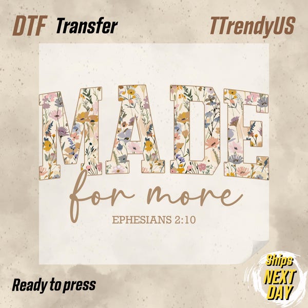 Made For More DTF Transfer, Trendy Christian Bible Verse Print, Ready To Press Heat Press Design, Premium Religious Gift DTF