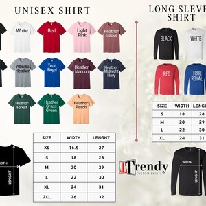 May include: A size chart for unisex t-shirts and long-sleeve shirts. The chart shows the width and length measurements for each size, from XS to 2XL. The chart also shows the different colors available for the shirts, including black, white, red, light pink, heather mauve, dark grey heather, athletic heather, true royal, heather maroon, heather midnight navy, heather forest, heather grass green, and heather peach.