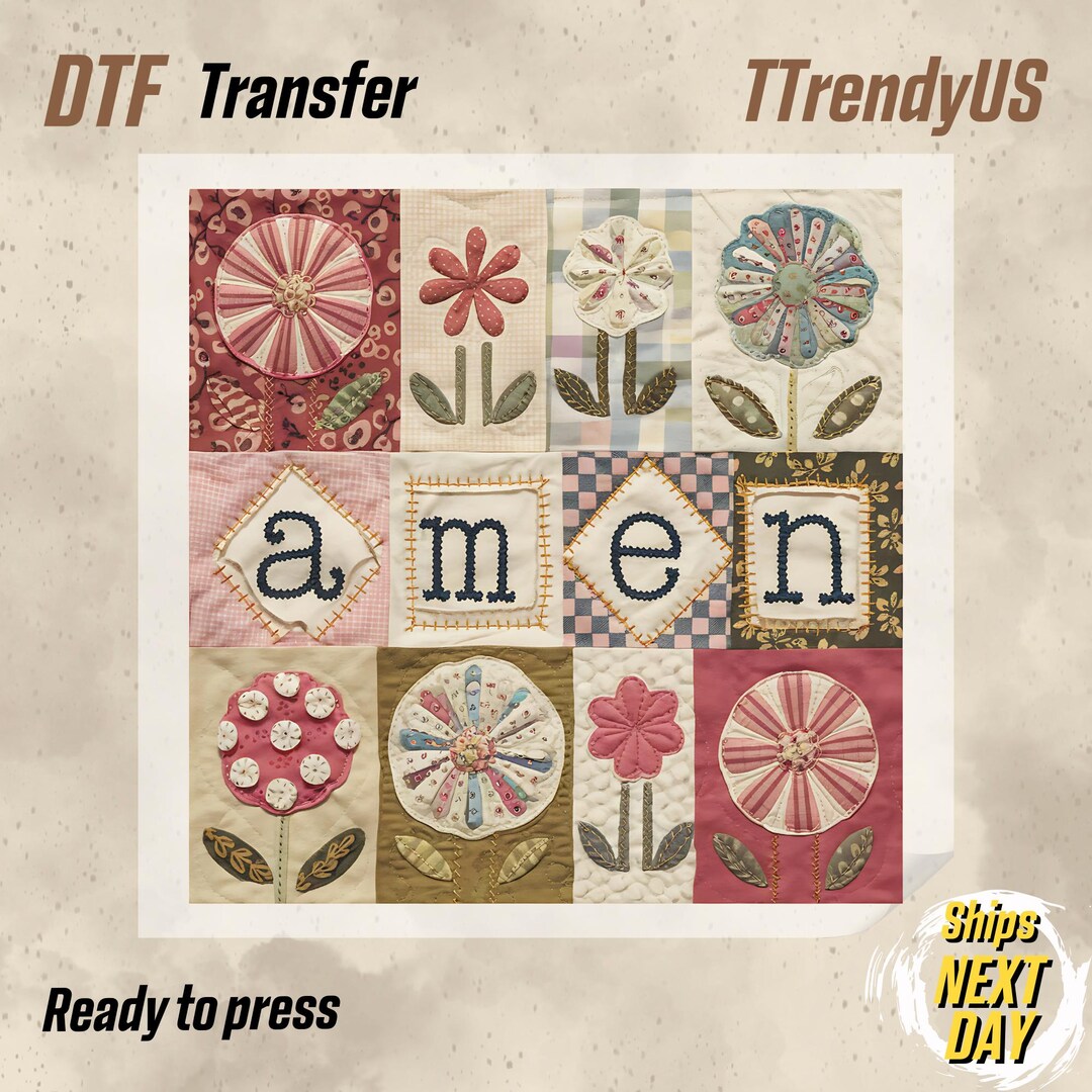 Cottagecore Faith Amen DTF Transfer, Patchwork Quilt Floral Design ...