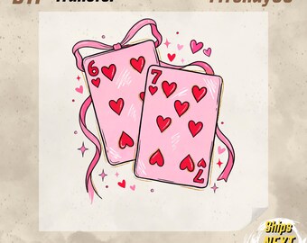 Playing Cards Valentine 6 7 DTF Transfer, Preppy Six Seven Coquette Design, Funny Trendy Valentine Ready to Press