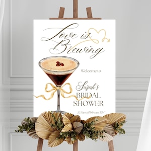 Love is Brewing Bridal Shower Welcome Sign, Espresso Martini Welcome Sign Template, Editable coffee themed