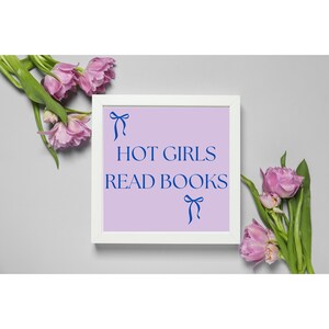 Book Wall Art, Book Themed Art, Hot Girls Read Books Art