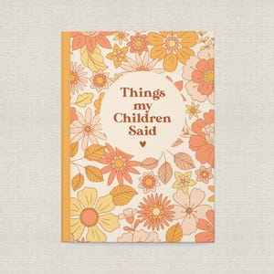 Diario de cosas que dijeron mis hijos, diario de cosas divertidas que dicen mis hijos, diario de regalo para mamá, regalo de cumpleaños para mamá, regalo del día de la madre, regalo para mamá