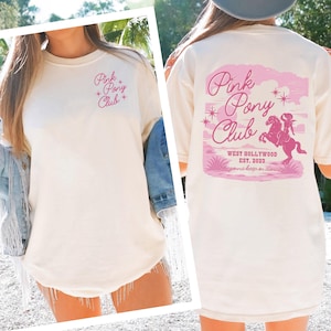 Pink Pony Club Shirt, Pink Pony Club, Pink Pony Club Tshirt, Midwest Princess Shirt, Pride T shirt, Feminist Tshirt, LGBTQ Ally Shirt