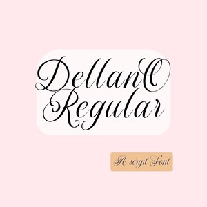 Dellano  Wedding Font | Romantic and Sophisticated Typeface for Invitations, Cards, Cursive and Special Projects,wedding arch and birthay