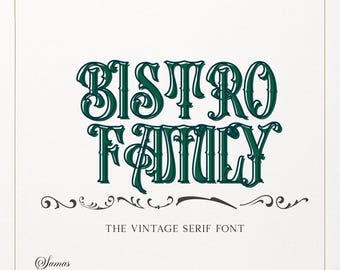 Bistro Retro Fonts Typeface | Retro Font | Modern Vintage | Blackletter Font | Victorian Font | Ornaments EPS, SVG, DXF, otf, ttf,Canva