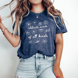 Celebrate Minds of All Kinds,  Inclusion Matters, ADHD Awareness Shirt for Teachers, Teacher Gift, Diversity and Acceptance Tee