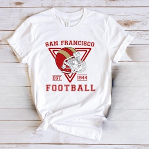 San Francisco 49ers Football Shirt SF Football Crewneck Retro Niners Shirt Gift for 49ers Football Fan San Fran 49 Gift Game Day