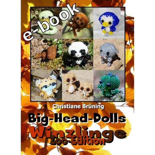 Big-Head-Dolls Tiny Animals - Zoo - Instructions as eBook (Beaded Animals)