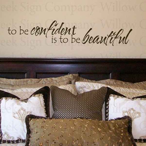 To be confident is to be beautiful Girl Vinyl Wall Lettering Words Quotes Decals Art Custom Willow Creek Signs