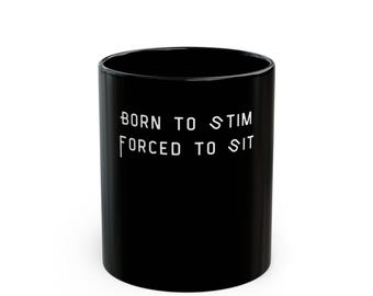 Inspirational Black Coffee Mug – Gift for Neurodivergent Individuals