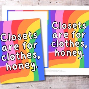 Les placards sont faits pour les vêtements Carte imprimable Miel | Affirmation de fierté LGBTQ+ 5x7 | Carte d'assistance Rainbow Ally | Carte pliée PDF à téléchargement immédiat