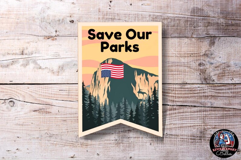 May include: A vintage-style poster with a mountain range and a US flag. The text on the poster reads "Save Our Parks".