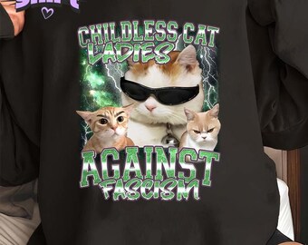 Camiseta unisex contra el fascismo, camiseta de gato sin hijos para mujer, camiseta feminista, contra el fascismo, camiseta de lucha contra el fascismo, camiseta de resistencia al fascismo