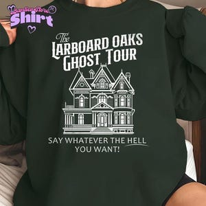 Das Larboard Oaks Ghost Tour T-Shirt, Larboard Oaks Ghost Tour T-Shirt, Tim Robinson Shirt, ITYSL, ich denke, du solltest gehen, Larboard Oaks