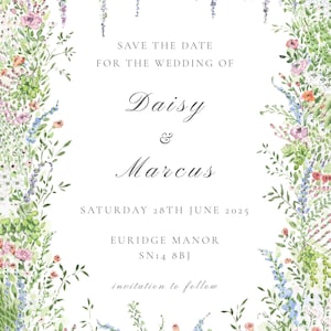 Może przedstawiać: Karta z zaproszeniem na ślub z kwiatowym obramowaniem. Na karcie widnieje napis "Save the Date for the Wedding of Daisy & Marcus, Saturday 28th June 2025, Euridge Manor, SN14 8BJ, invitation to follow."