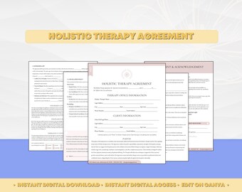 May include: A printable holistic therapy agreement form with sections for therapy office information, client information, purpose, consent and acknowledgement, and client signature. The form is designed to be edited on Canva.