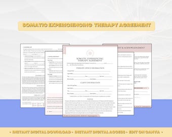 May include: A printable document titled "Somatic Experiencing Therapy Agreement" with sections for therapy office information, client information, purpose, and client acknowledgement. The document is designed to be edited on Canva.