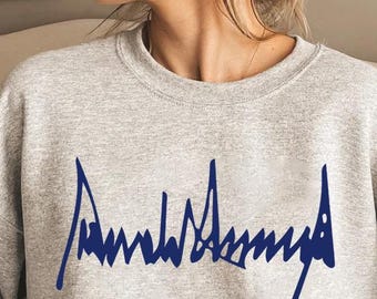 Donald Trump Signature Sweatshirt: MAGA Presidential Inauguration Shirt