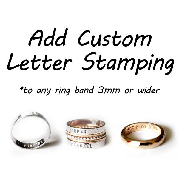 Add On - Custom Letter & Number Stamping - Metal Stamping - Engraving - Engraved - Name - Date - Phrase - Quote - Wedding Ring - Band -