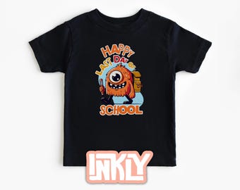 Happy Last Day of School Shirt, School's Out Tee, End of School Year T-Shirt, Goodbye School Shirt, Elementary School TShirt, Pre-K Last Day
